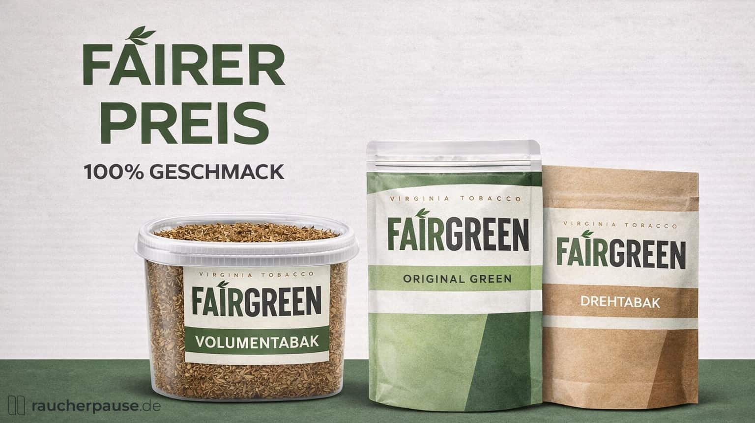 Fairgreen Tabak kaufen – Volumentabak und Drehtabak im Überblick