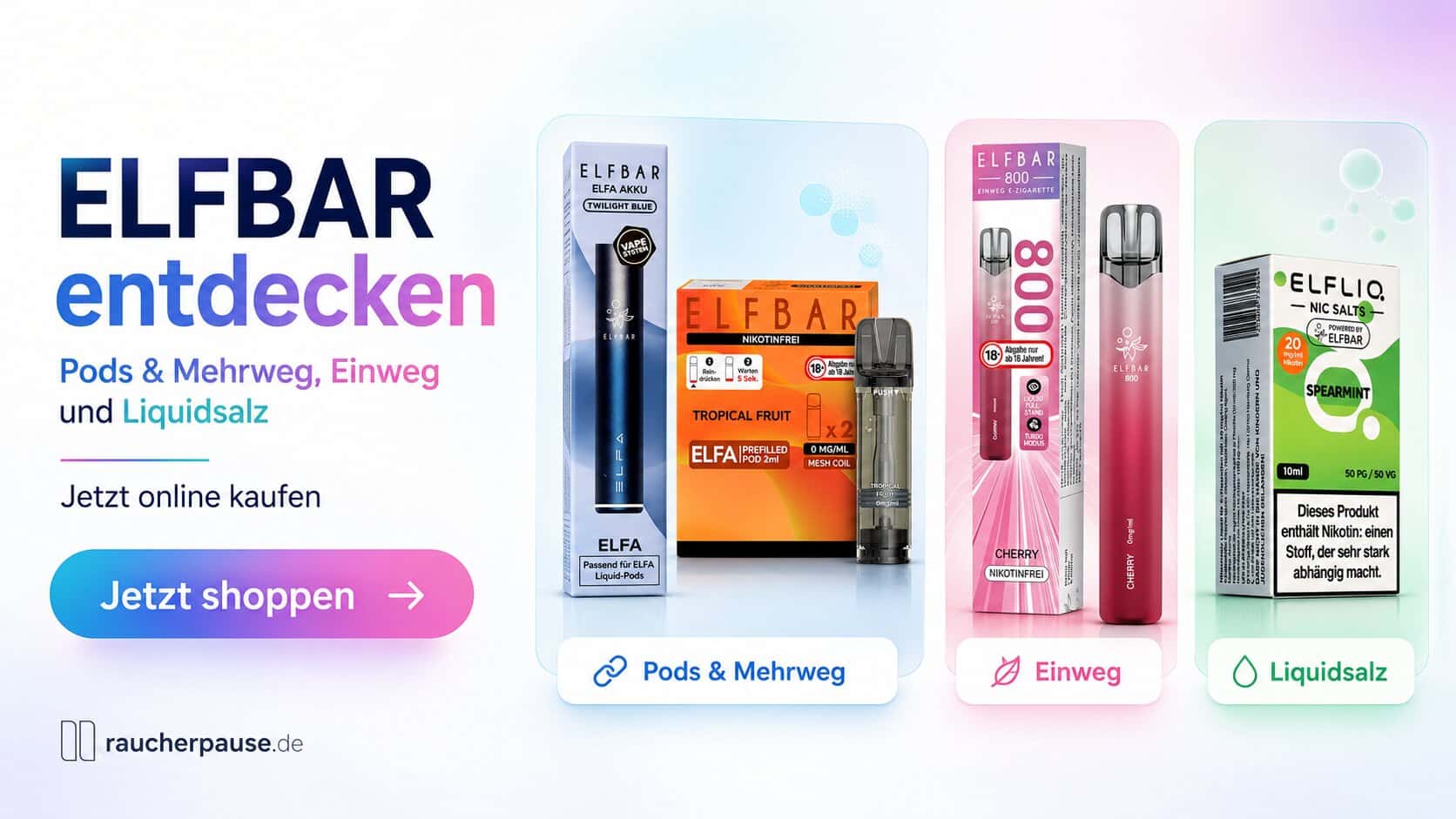 ELFBAR kaufen: Pods, Vape, Mehrweg und Liquid bei raucherpause.de