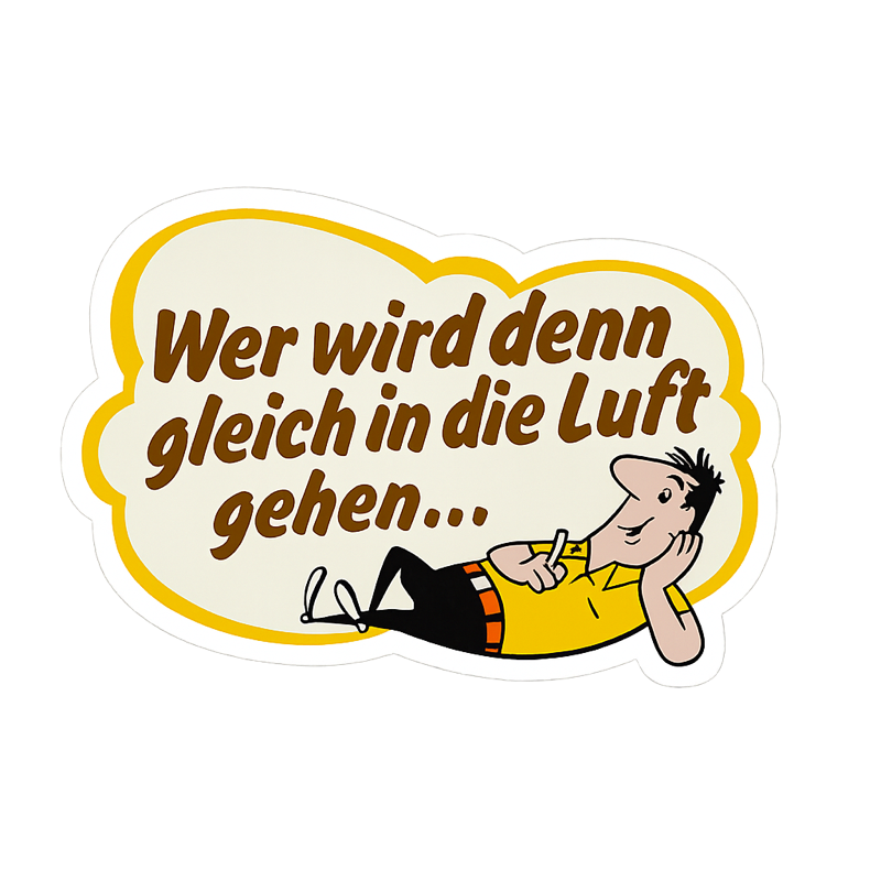HB Zigaretten bekannte Werbung mit HB-Männchen "Wer wird denn gleich in die Luft gehen.."