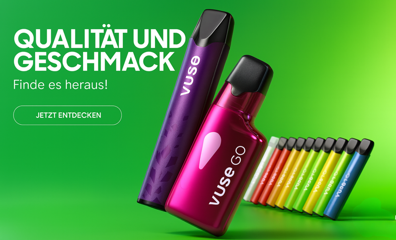 Vuse Pods Werbung mit allen Sorten Slogan "Qualität und Geschmack"