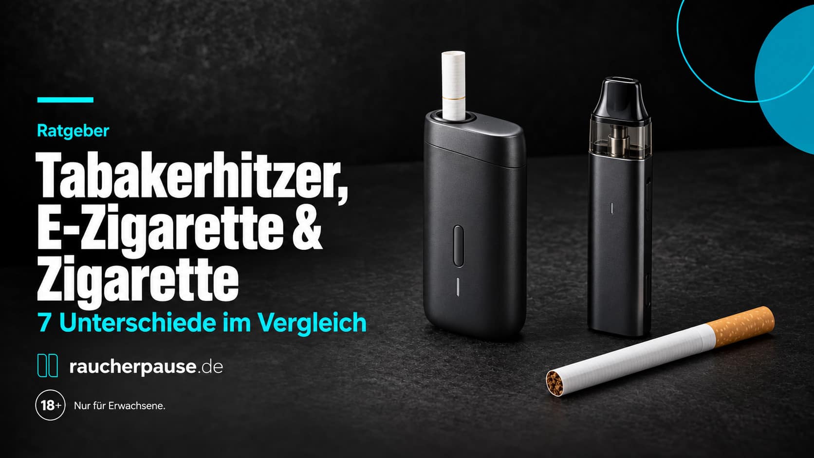 KI-generiertes Titelbild mit einem Tabakerhitzer, einer E-Zigarette und einer unangezündeten Zigarette sowie der Aufschrift „7 Unterschiede im Vergleich“.