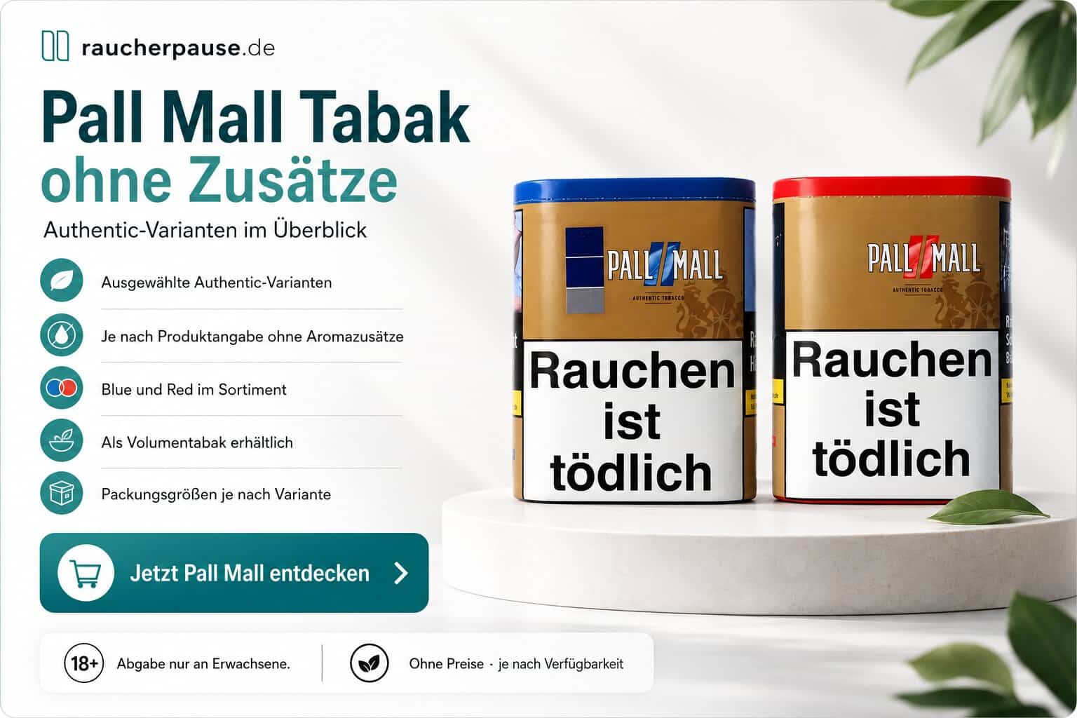 Pall Mall Tabak ohne Zusätze mit Authentic Blue und Authentic Red