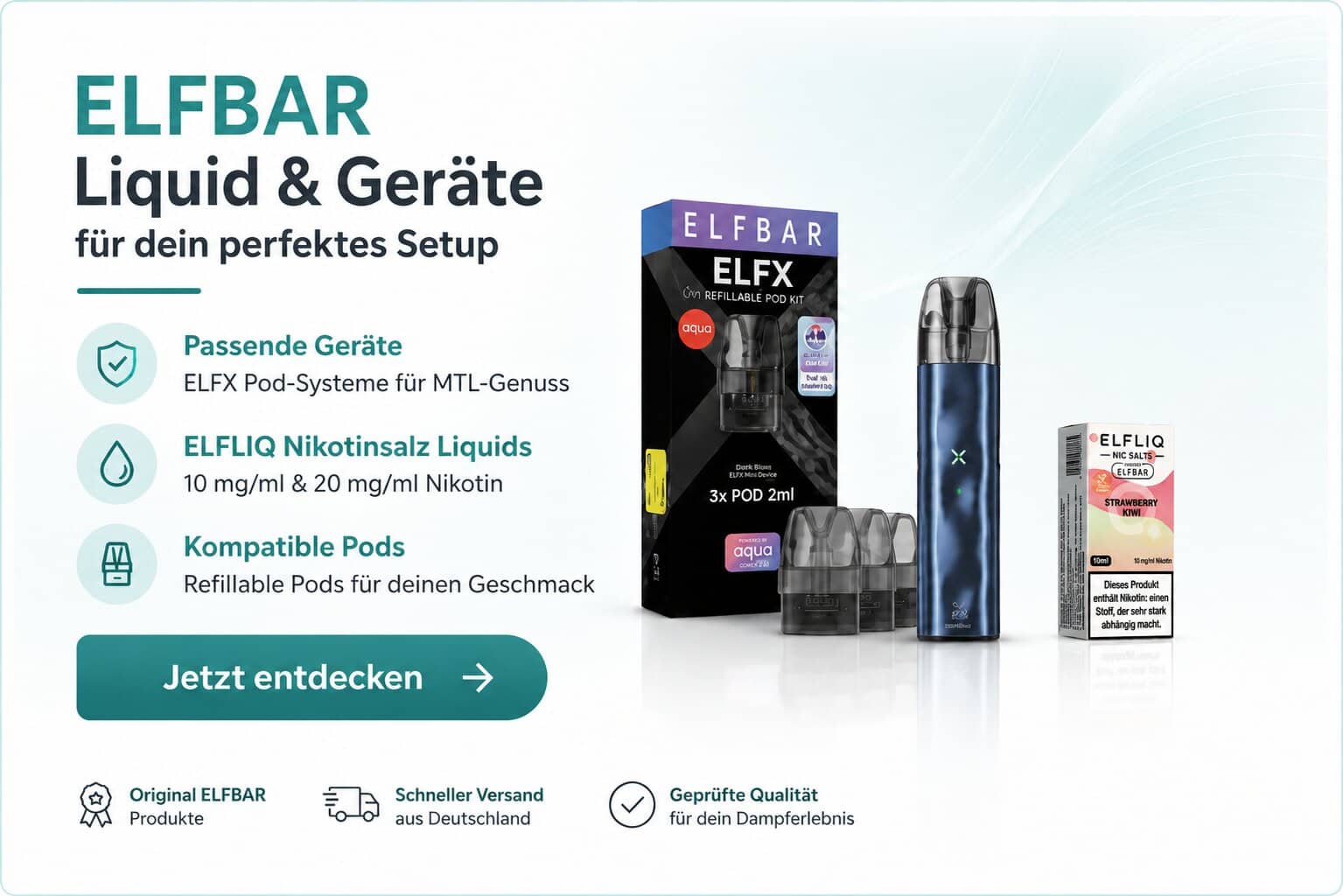 ELFBAR Liquid und Geräte mit ELFX Pod-System, Refillable Pods und ELFLIQ Nikotinsalz Liquid